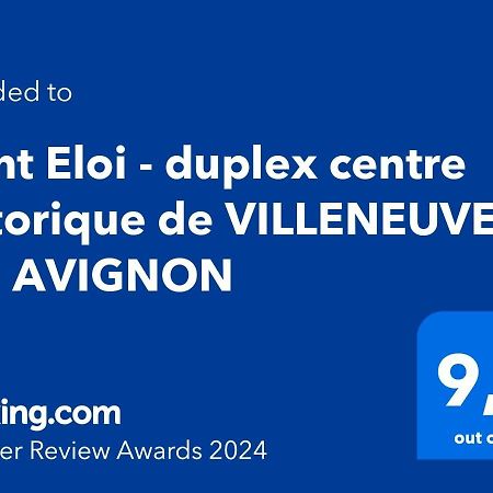Saint Eloi - Duplex Centre Historique De Villeneuve Les Avignon المظهر الخارجي الصورة